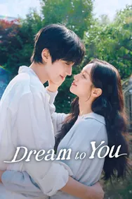 Dream To You
